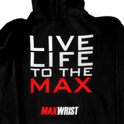MAX LIFE HOODIE - MaxWrist